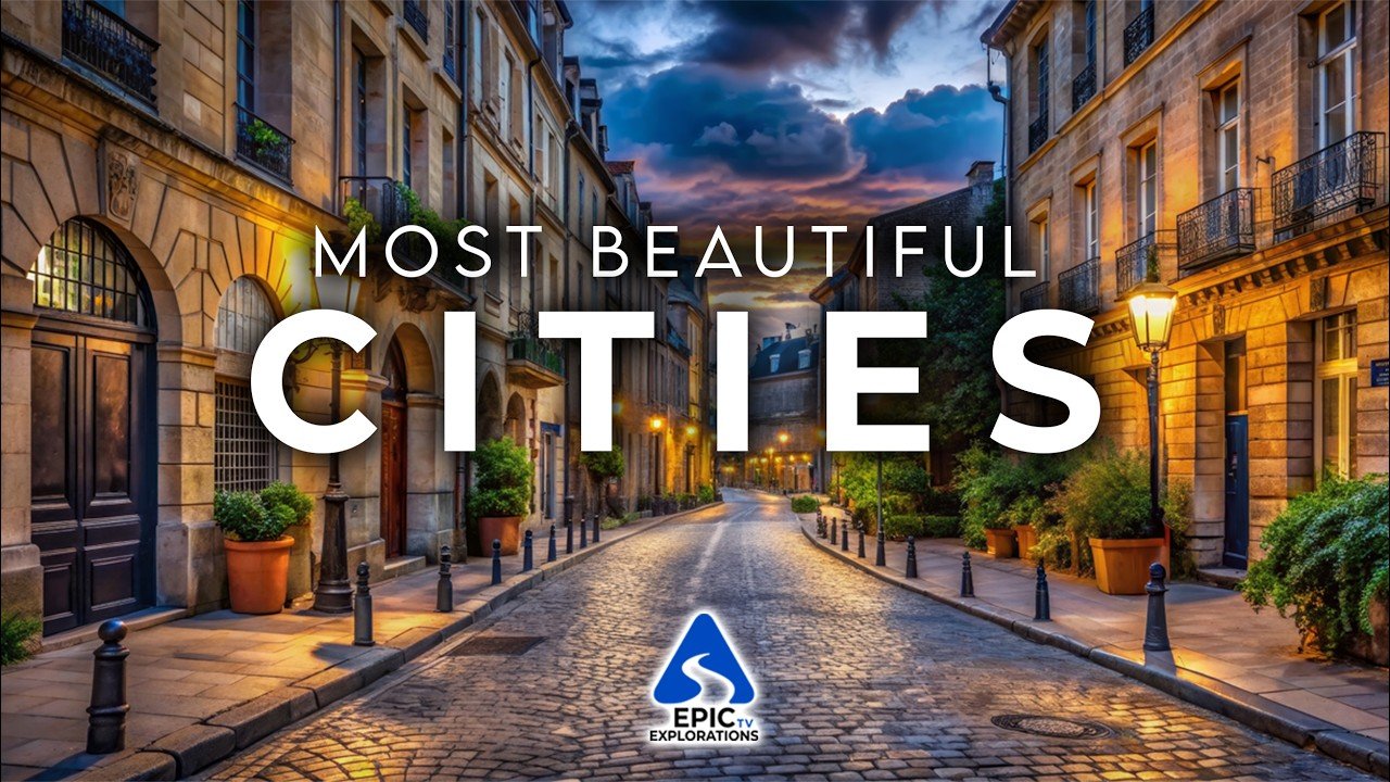 Most Beautiful Cities in the World to Visit